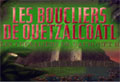 Les boucliers de quetzalcoatl